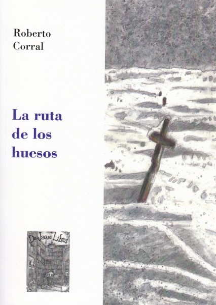 La ruta de los huesos.